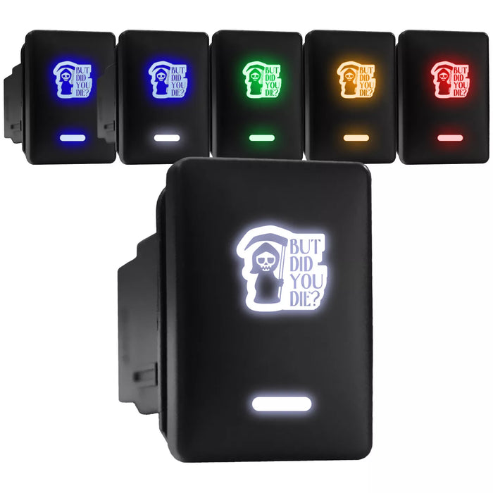 BUT DID YOU DIE - Short Push Switch with Backlit Symbol Compatible with Toyota ON-OFF with Connector Wire Kit - Size 0.87 x 1.28 x 2 inches