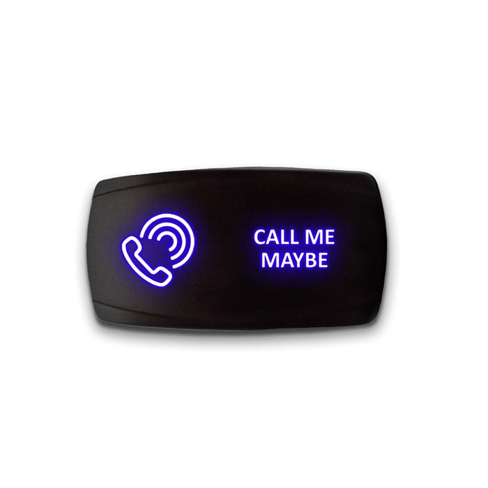 CALL ME MAYBE - Laser Etched 5-Pin Single Pole Single Throw Horizontal Rocker Switch ON-OFF SPST Toggle Switch 20A 12V
