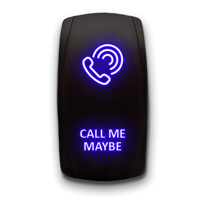 CALL ME MAYBE - Laser Etched 5-Pin Single Pole Single Throw Vertical Rocker Switch ON-OFF SPST Toggle Switch 20A 12V