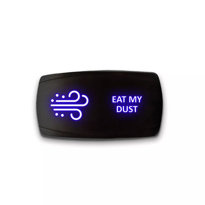 EAT MY DUST - Laser Etched 5-Pin Single Pole Single Throw Horizontal Rocker Switch ON-OFF SPST Toggle Switch 20A 12V